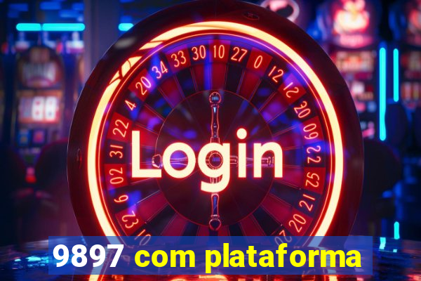 9897 com plataforma